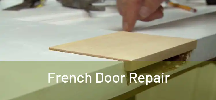 French Door Repair