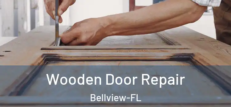 Wooden Door Repair Bellview-FL